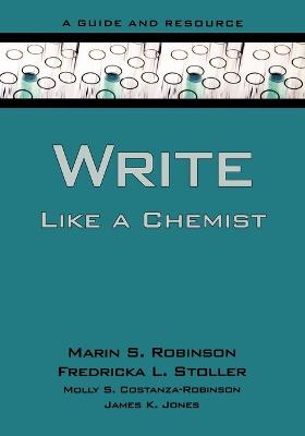 Write Like A Chemist: A Textbook And Resource