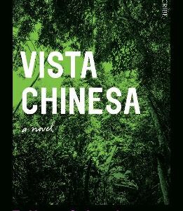 Vista Chinesa: 'Sits Somewhere Between The Experimental Novels Of Eimear Mcbride And Leila Slimani's More Shocking Output' - The Sunday Times