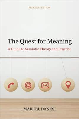 THE QUEST FOR MEANING GUIDE TO SEMIOTIC