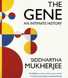 The Gene: An Intimate History
