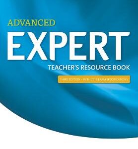 Expert Advanced 3Rd Edition Teacher's Book