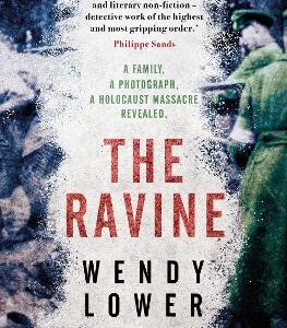 The Ravine: A Family, A Photograph, A Holocaust Massacre Revealed