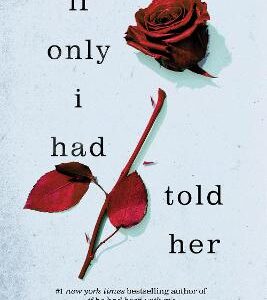 If Only I Had Told Her: The Instant #1 Sunday Times Bestseller