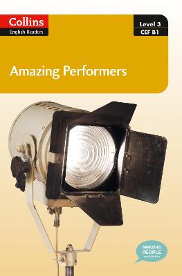 Amazing Performers: B1 (Collins Amazing People Elt Readers)