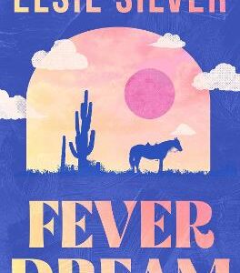 Fever Dream: Discover The Brand New Small Town Romance Series From The No.1 Sunday Times Bestselling Author