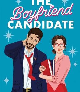 The Boyfriend Candidate: Tiktok Made Me Buy It! Your Next Steamy, Opposites Attract, Fake Dating Rom-Com