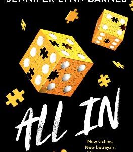 A Naturals Novel: All In, Book 3: Cold Cases Get Hot In The Unputdownable Mystery Series From The Bestselling Author Of The Inheritance Games