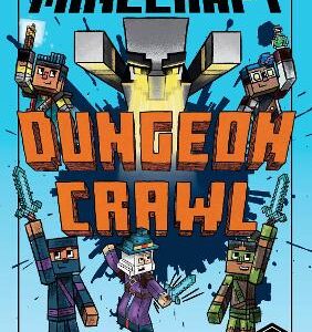 Minecraft: Dungeon Crawl (Woodsword Chronicles #5) (Woodsword Chronicles)