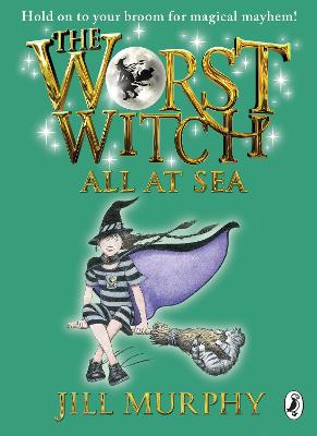 The Worst Witch All At Sea