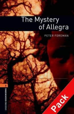 Oxford Bookworms Library: Level 2:: The Mystery Of Allegra Audio Cd Pack
