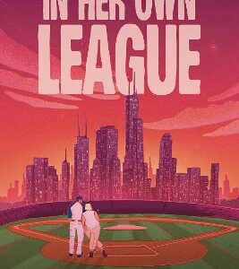 In Her Own League: The New Sports Romance From Liz Tomforde