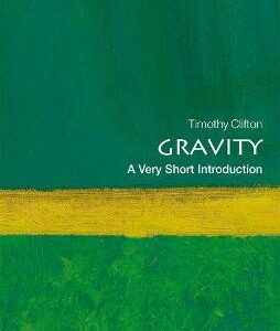 Gravity: A Very Short Introduction
