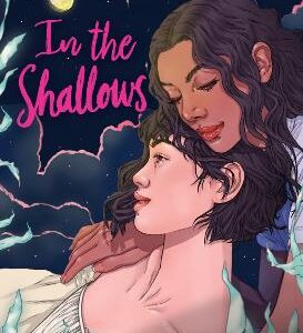 In The Shallows: Lgbtq+ Second-Chance Romance By The Author Of Tiktok Favourite, Afterlove