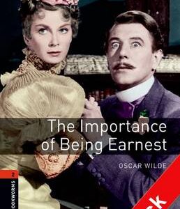 Oxford Bookworms Library: Level 2:: The Importance Of Being Earnest Playscript Audio Cd Pack