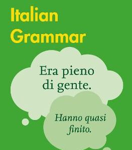 Easy Learning Italian Grammar: Trusted Support For Learning (Collins Easy Learning)