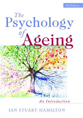THE PSYCHOLOGY OF AGEING AN INTRODUCTION