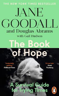 The Book Of Hope: A Survival Guide For An Endangered Planet