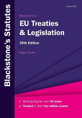 BLACKSTONE`S EU TREATIES & LEGISLATION