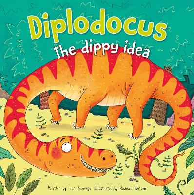 Dinosaur Adventures: Diplodocus - The Dippy Idea
