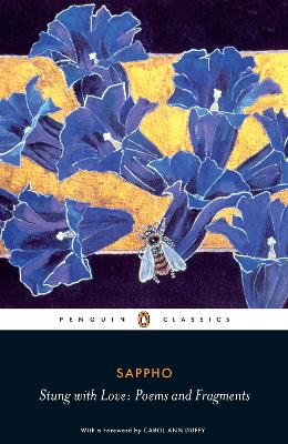 Stung With Love: Poems And Fragments Of Sappho