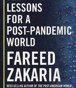 Ten Lessons For A Post-Pandemic World