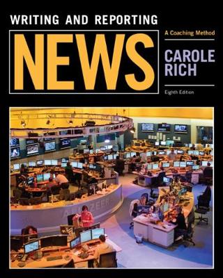 WRITING AND REPORTING NEWS