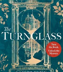 The Turnglass: The Sunday Times Bestseller - Turn The Book, Uncover The Mystery