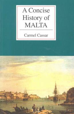 A CONCISE HISTORY OF MALTA